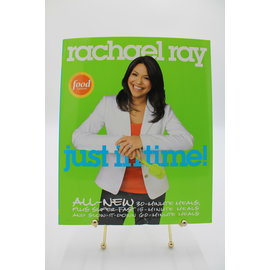 Paperback Rachael Ray: Just in Time: All-New 30-Minutes Meals, plus Super-Fast 15-Minute Meals and Slow It Down 60-Minute Meals