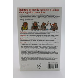 Paperback Phillips, Bob: The Delicate Art of Dancing with Porcupines: Learning to Appreciate the Finer Points of Others