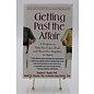 Paperback Snyder, Douglas K.: Getting Past the Affair: A Program to Help You Cope, Heal, and Move On -- Together or Apart