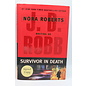 Hardcover Robb, J.D.: Survivor In Death (In Death, #20)