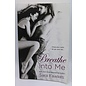 Trade Paperback Fawkes, Sara: Breathe into Me