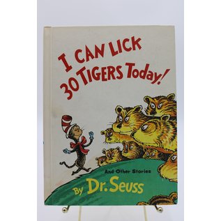 Hardcover Book Club Edition Seuss, Dr.: I Can Lick 30 Tigers Today! and Other Stories