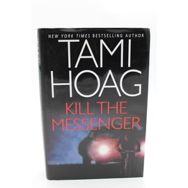 Hardcover Hoag, Tami: Kill the Messenger