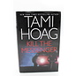 Hardcover Hoag, Tami: Kill the Messenger