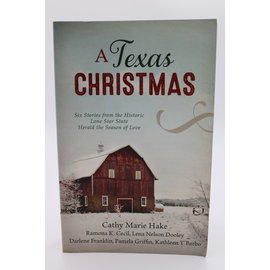 Trade Paperback Hake, Cathy Marie/Cecil, Ramona K/Dooley, Lena Nelson/Franklin, Darlene/Griffin, Pamela/Y'Barbo, Kathleen: A Texas Christmas