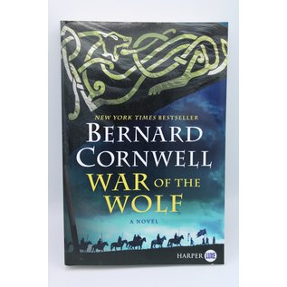 Trade Paperback Cornwell, Bernard: War of the Wolf (The Saxon Stories, #11) (Larger Print)
