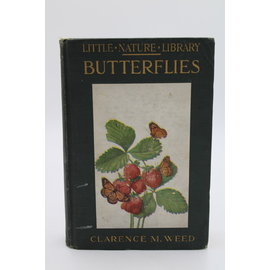 Hardcover Weed, Clarence M : Butterflies Worth Knowing (Little Nature Library)