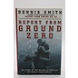 Hardcover Smith, Dennis: Report from Ground Zero