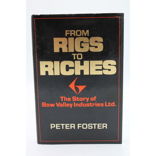 Hardcover Foster, Peter: From Rigs to Riches