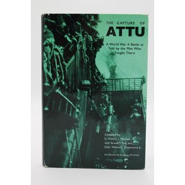 Hardcover Mitchell, Robert J.: The Capture of Attu, A World War II Battle as Told By the Five Men Who Fought There