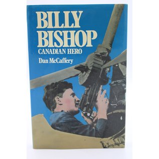 Hardcover McCaffery, Dan: Billy Bishop: Canadian Hero