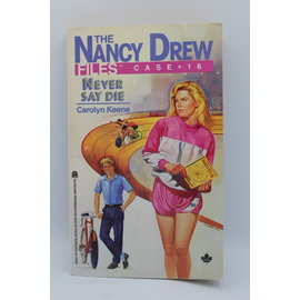 Mass Market Paperback Keene, Carolyn: Never Say Die (The Nancy Drew Files, #16)