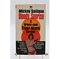 Mass Market Paperback Spillane, Mickey: Bloody Sunrise (Tiger Mann #2)