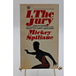 Mass Market Paperback Spillane, Mickey: I, the Jury  (Mike Hammer,  #1)