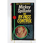 Mass Market Paperback Spillane, Mickey: The By-Pass Control (Tiger Mann #4)