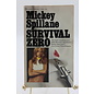 Mass Market Paperback Spillane, Mickey: Survival...ZERO! (Mike Hammer #11)