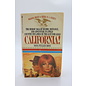 Mass Market Paperback Ross, Dana Fuller: California! (Wagons West, #6)