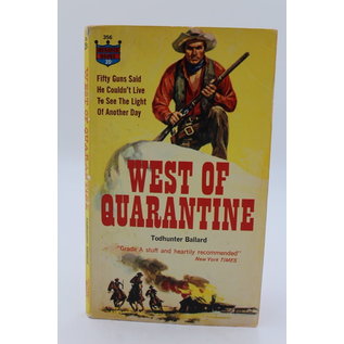 Mass Market Paperback Ballard, Todhunter: West of Quarantine