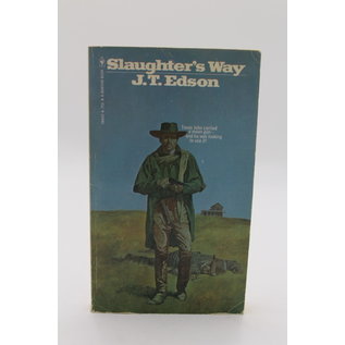 Mass Market Paperback Edson, J.T.: Slaughter's Way