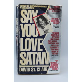 Mass Market Paperback Clair, David St.: Say You Love Satan