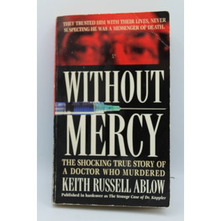 Mass Market Paperback Ablow, Keith: Without Mercy