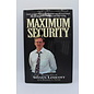 Hardcover Linscott, Steven/ Frame, Randall L.: Maximum Security