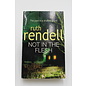 Mass Market Paperback Rendell, Ruth: Not in the Flesh (Inspector Wexford, #21)