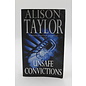 Mass Market Paperback Taylor, Alison G.: Unsafe Convictions