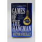 Mass Market Paperback O'Reilly, Victor: Games of the Hangman