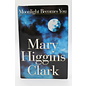Hardcover Book Club Edition Clark, Mary Higgins: Moonlight Becomes You