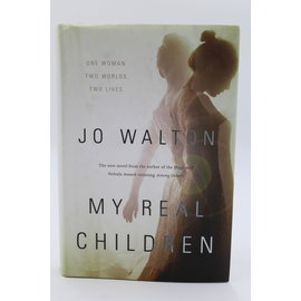 Hardcover Walton, Jo: My Real Children