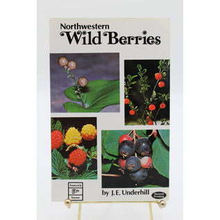 Paperback Underhill, Ted: Northwestern Wild Berries