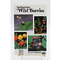 Paperback Underhill, Ted: Northwestern Wild Berries