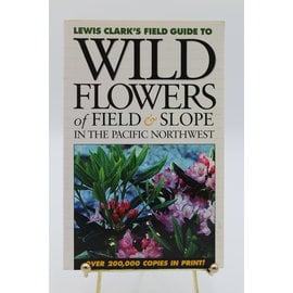 Paperback Clark, Lewis J.: Wild Flowers of Field and Slope: In the Pacific Northwest