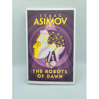 Trade Paperback Asimov, Isaac: The Robots of Dawn (Robot, #5)