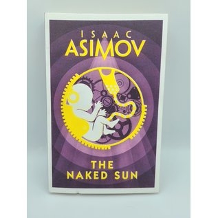 Trade Paperback Asimov, Isaac: The Naked Sun (Robot, #3)