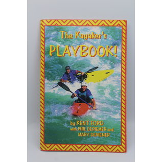Paperback Ford, Kent: The Kayaker's Playbook!