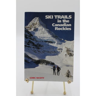 Paperback Scott, Chic: Ski Trails In The Canadian Rockies