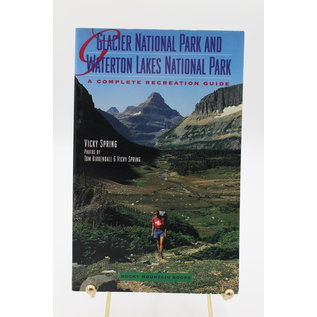 Paperback Spring, Vicky/Kirkendall, Tom: Glacier National Park and Waterton Lakes National Park: A Recreation Guide