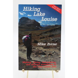 Paperback Potter, Mike: Hiking Lake Louise: Walking, Hiking, Backpacking, And Off Trail Scrambling In The Lake Louise Area