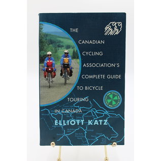 Paperback Katz, Elliot: Canadian Cycling: The Canadian Cycling Association's Complete Guide To Bicycle Touring in Canada