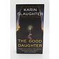 Mass Market Paperback Slaughter, Karin: The Good Daughter