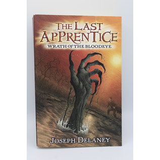 Delaney, Joseph: Wrath of the Bloodeye (The Last Apprentice #5)