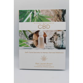 Clancy, Zachary: CBD: Self-Care Secrets to Hemp-Derived Wellness