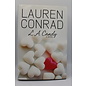 Hardcover Conrad, Lauren: L.A. Candy - L.A. Candy #1