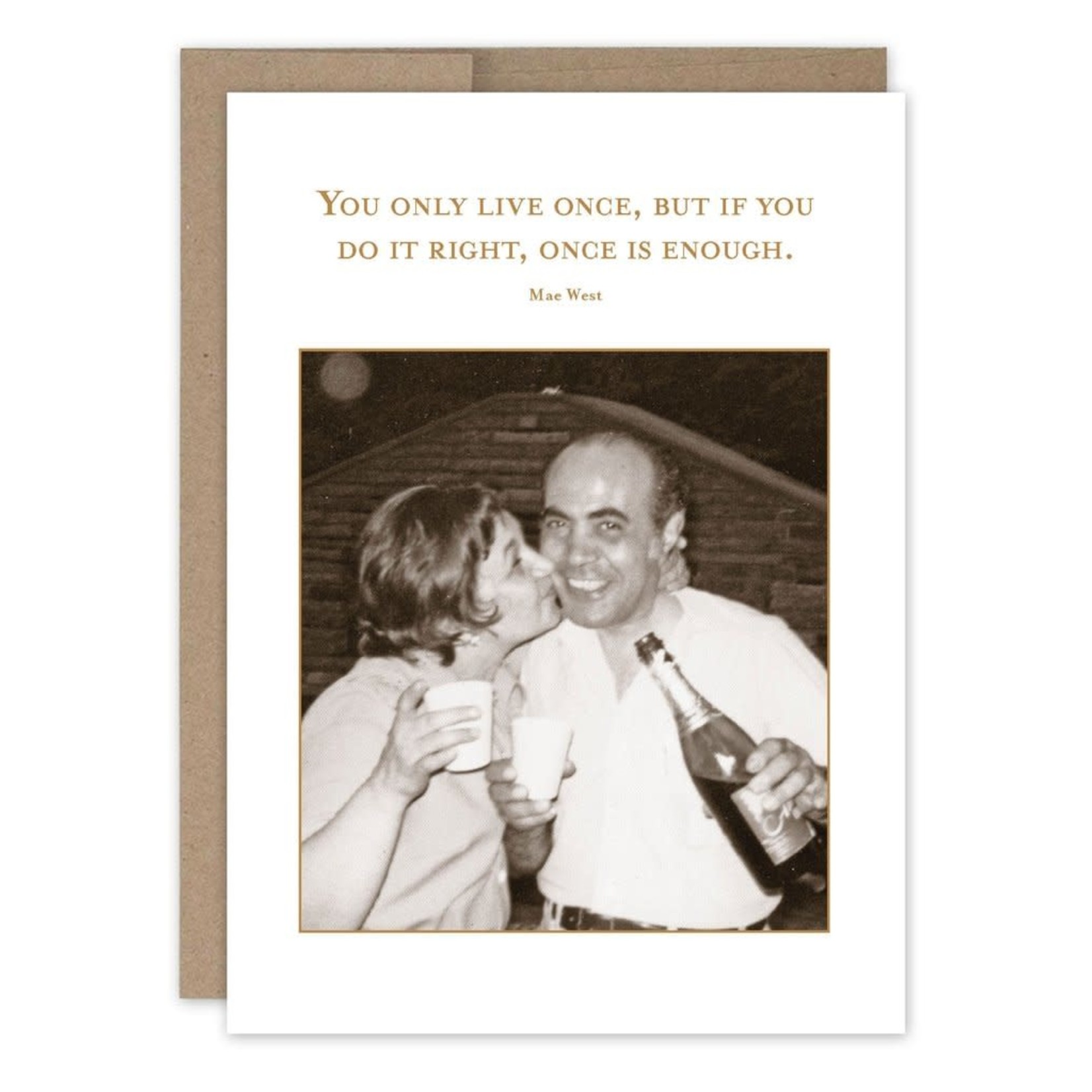 Shannon Martin You Only Live Once Birthday Card