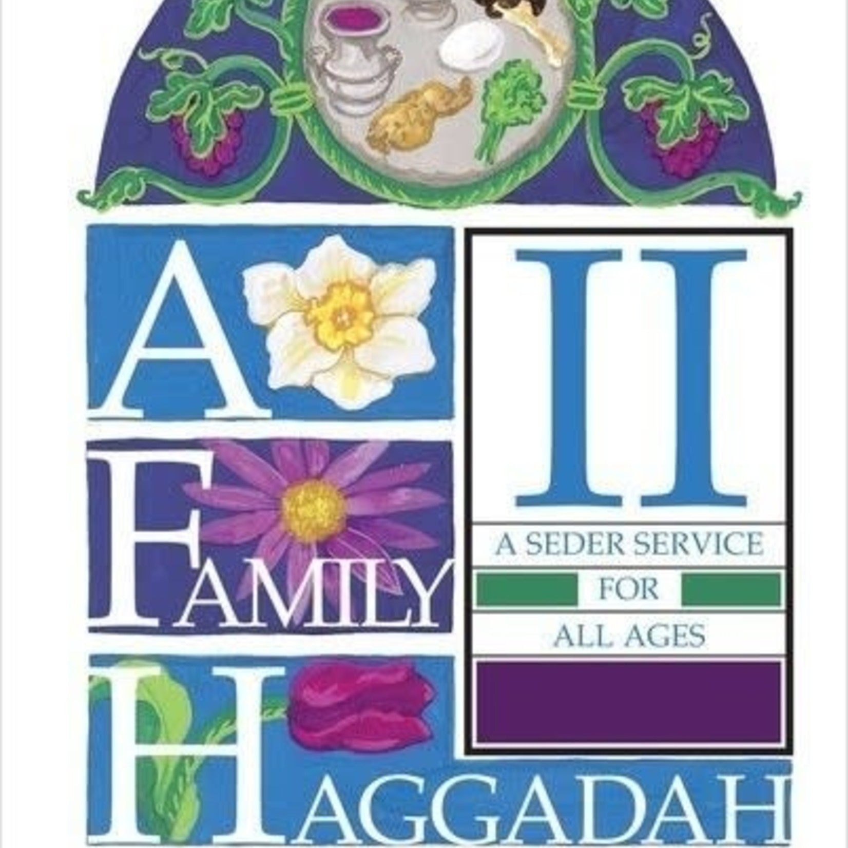 A Family Haggadah II