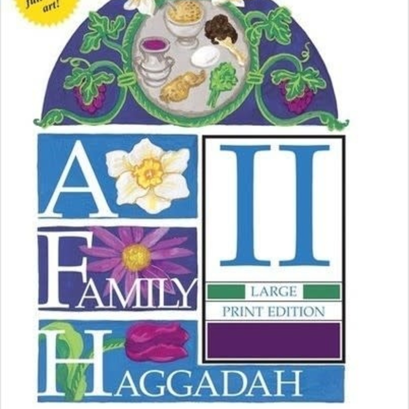 A Family Haggadah II - Large Print
