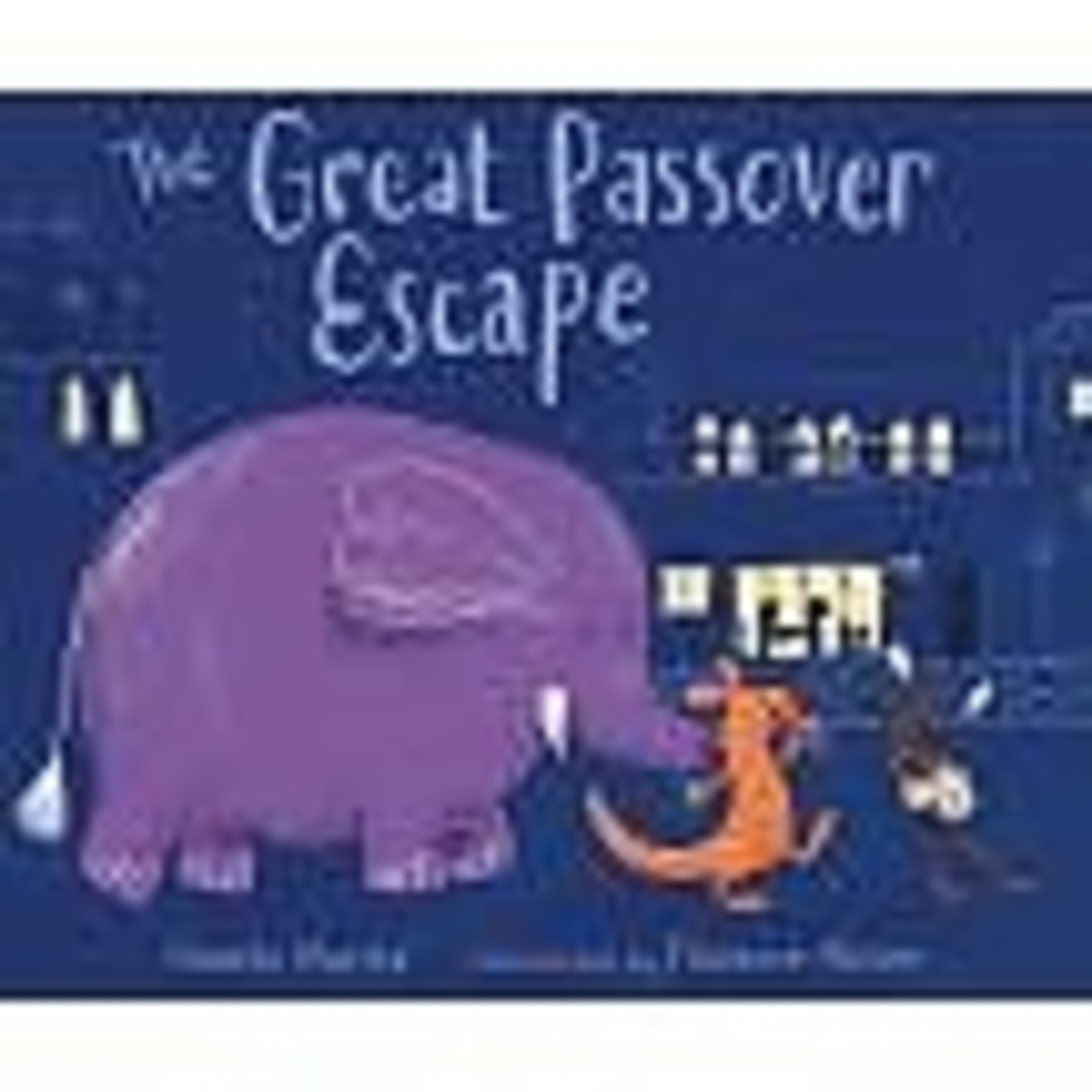 The Great Passover Escape