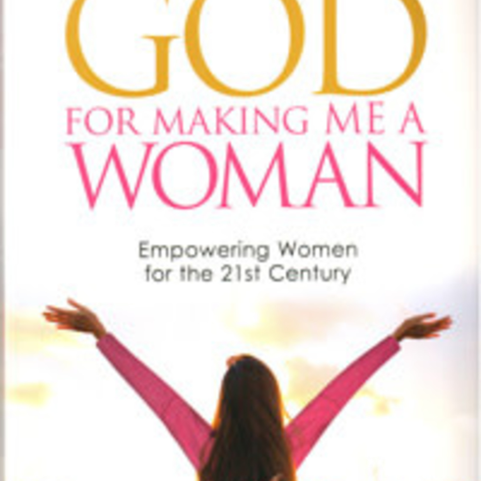 Thank You God For Making Me A Woman (Raskin)